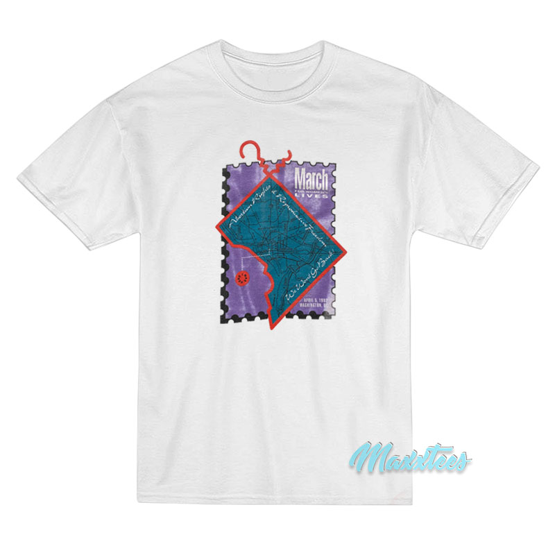 March For Women's Lives T-shirt