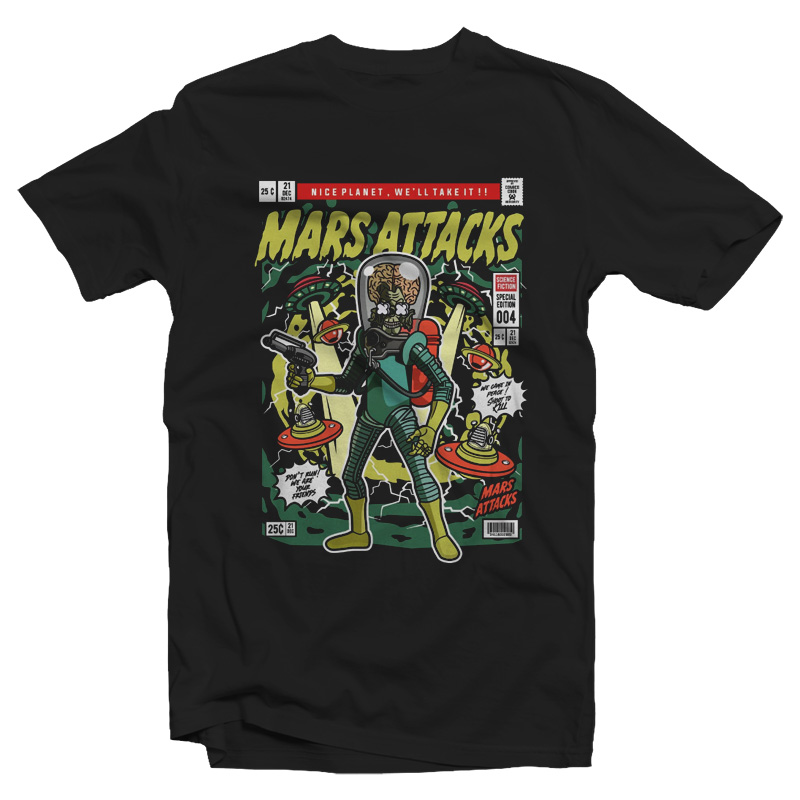 Mars Attacks Nice Planet We'll Take It T-shirt