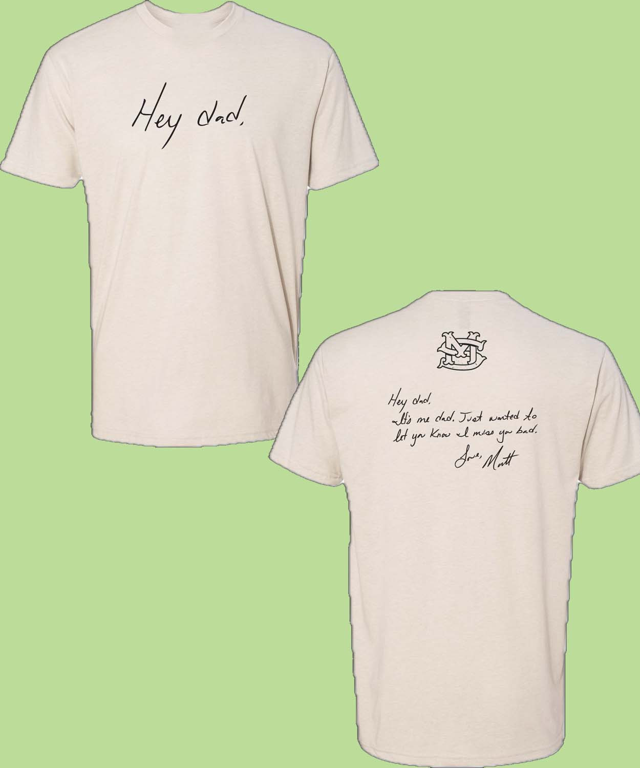 Matt Stillwell Merch Hey Dad – Handwritten T-shirt