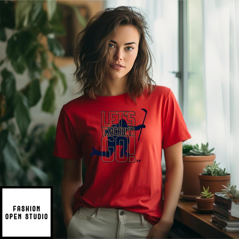 Matthew Tkachuk Let’s Tkachuking Go T-shirt