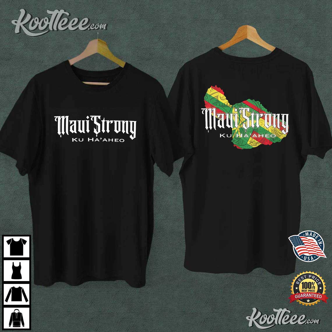Maui Strong Ku Ha’aheo T-shirts