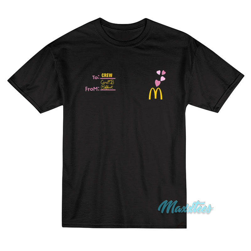 Mcdonald's To Crew From Cardi B Offset T-shirt