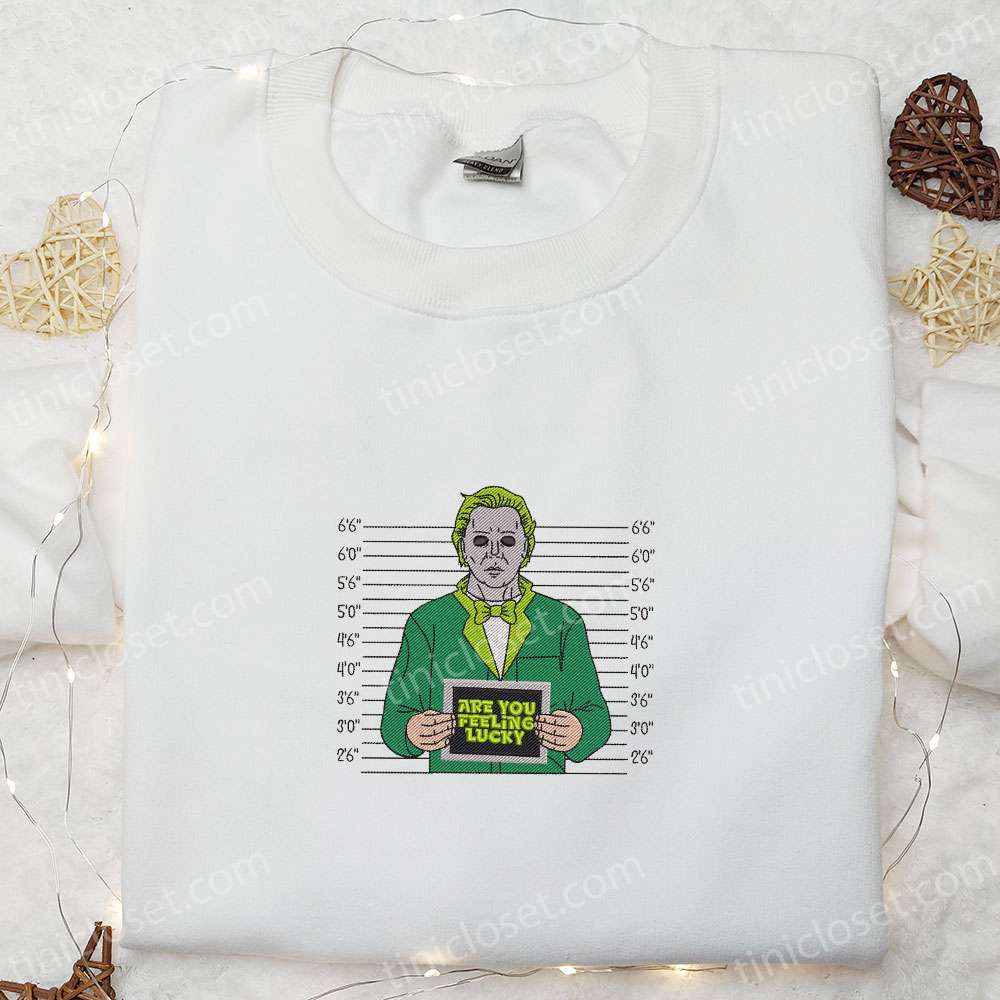 Michael Myers Are You Feeling Lucky Embroidered Shirt, Saint Patrick’s Day Embroidered Hoodie, Best Holiday Gift Ideas