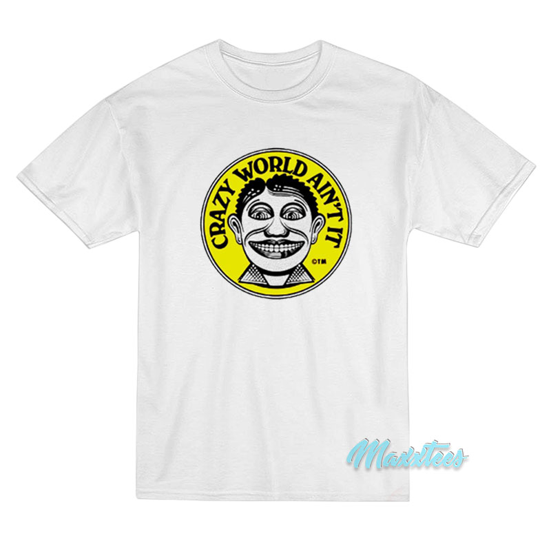 Mick Jagger Crazy World Ain't It T-shirt