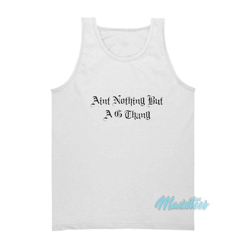 Miley Cyrus Ain't Nothing But A G Thang Tank Top