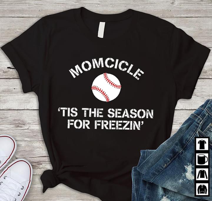 Momcicle Tis The Season For Freezin' Shirt