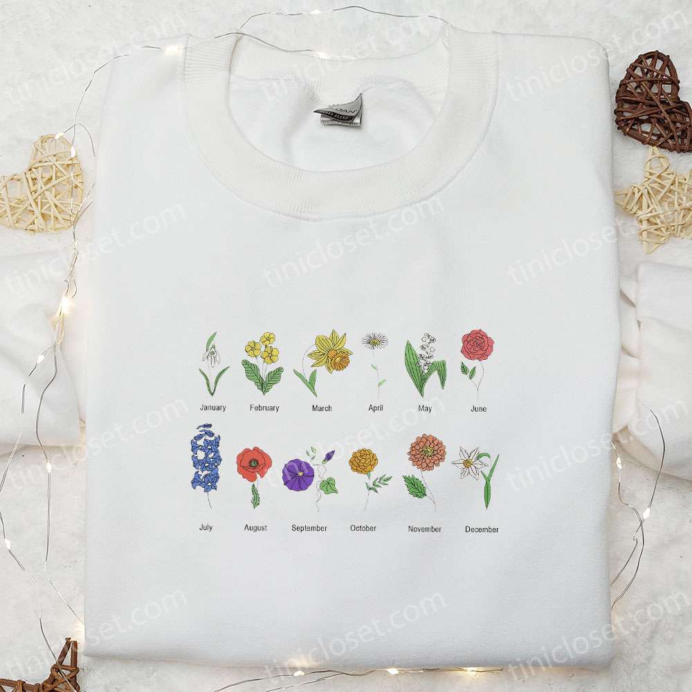 Month Flowers Embroidered Shirt, Mother’s Day Embroidered Hoodie, Best Gift For Mom
