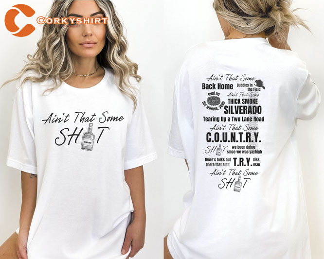 Morgan Wallen Ain’t That Some Shirt