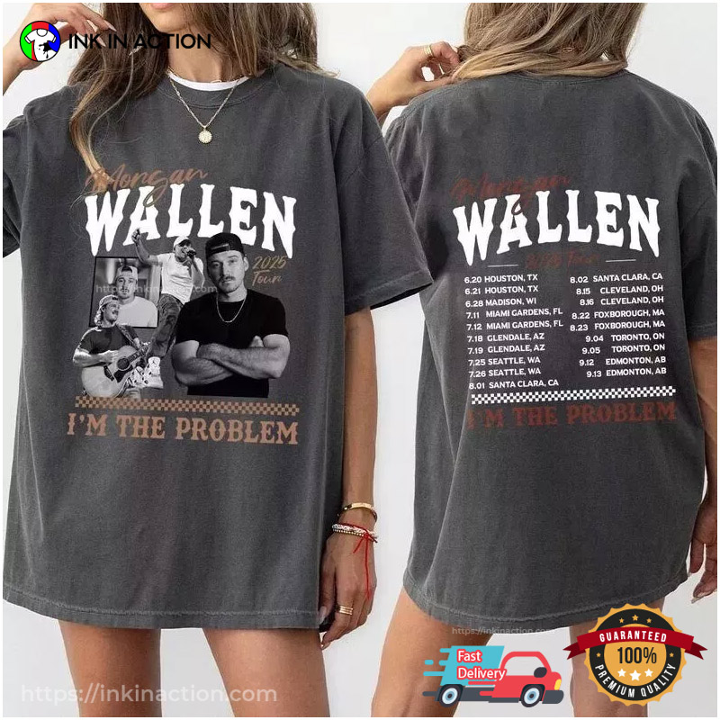 Morgan Wallen I’m The Problem Tour Date Comfort Colors Tee