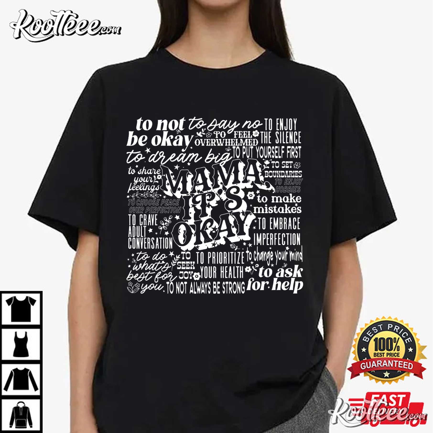 Mothers Day Gift Mama It’s Okay Motivational Mom T-shirt