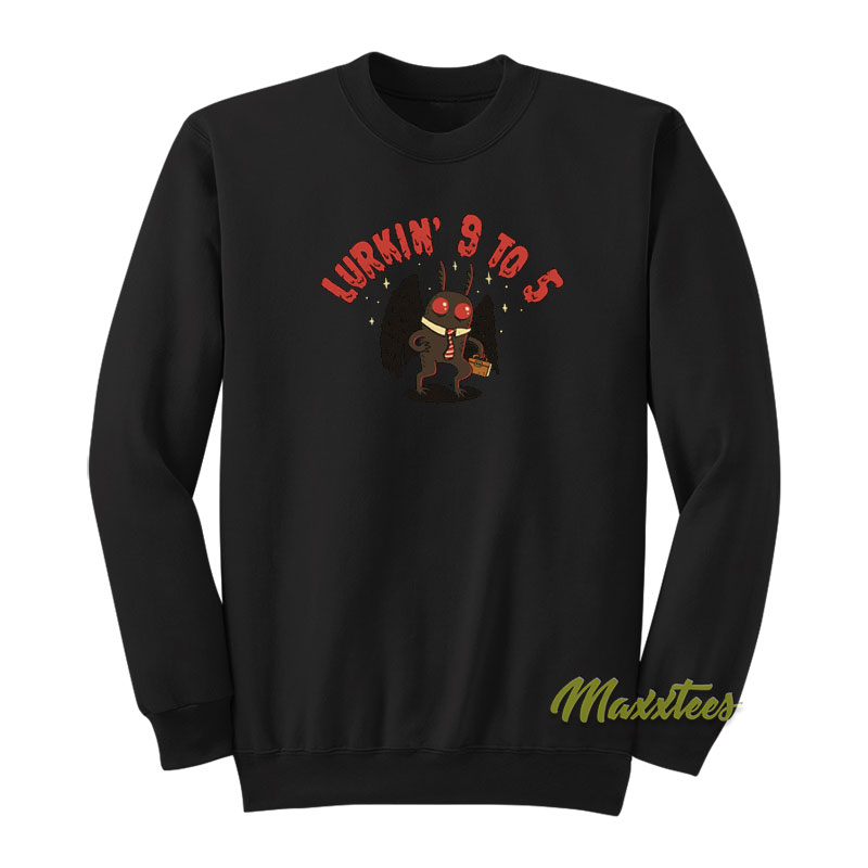 Mothman's Day Job Sweatshirt