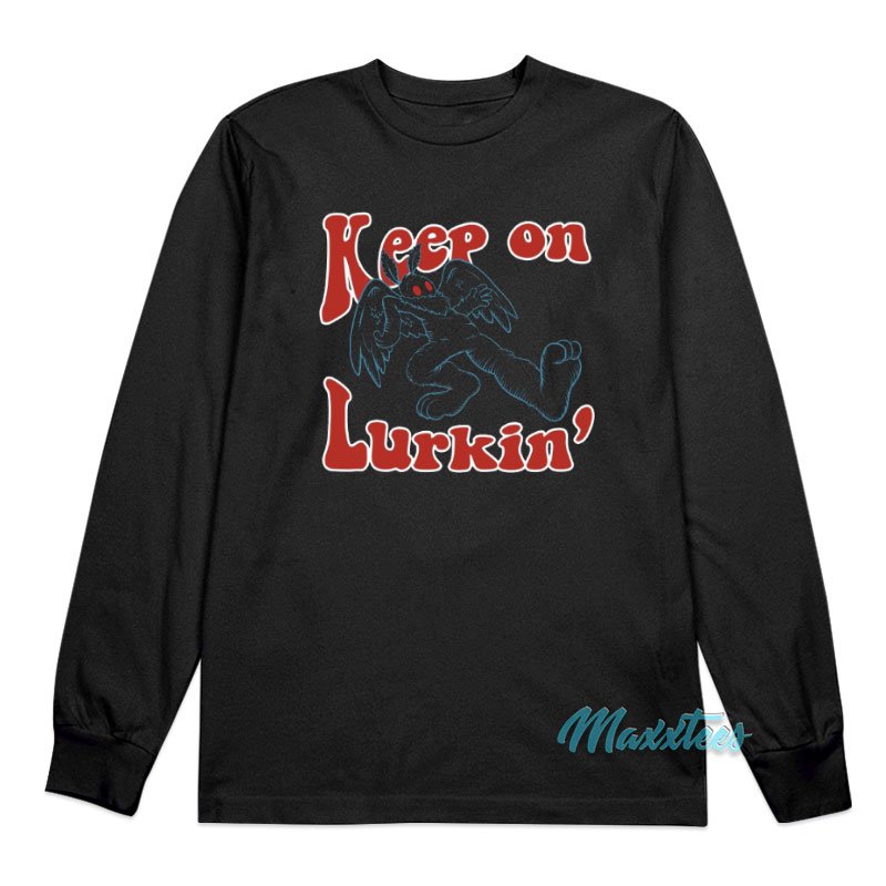 Mothman Keep On Lurkin' Long Sleeve Shirt
