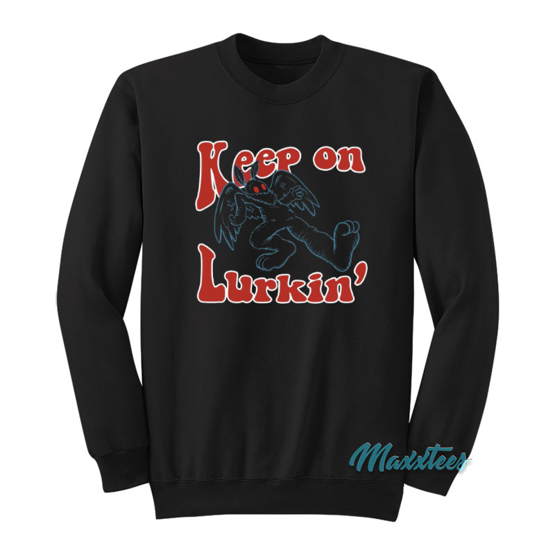 Mothman Keep On Lurkin' Sweatshirt