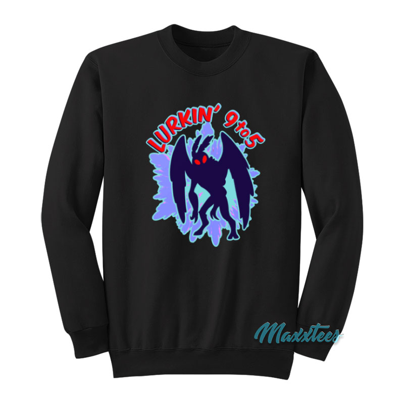 Mothman Lurkin' 9 To 5 Sweatshirt