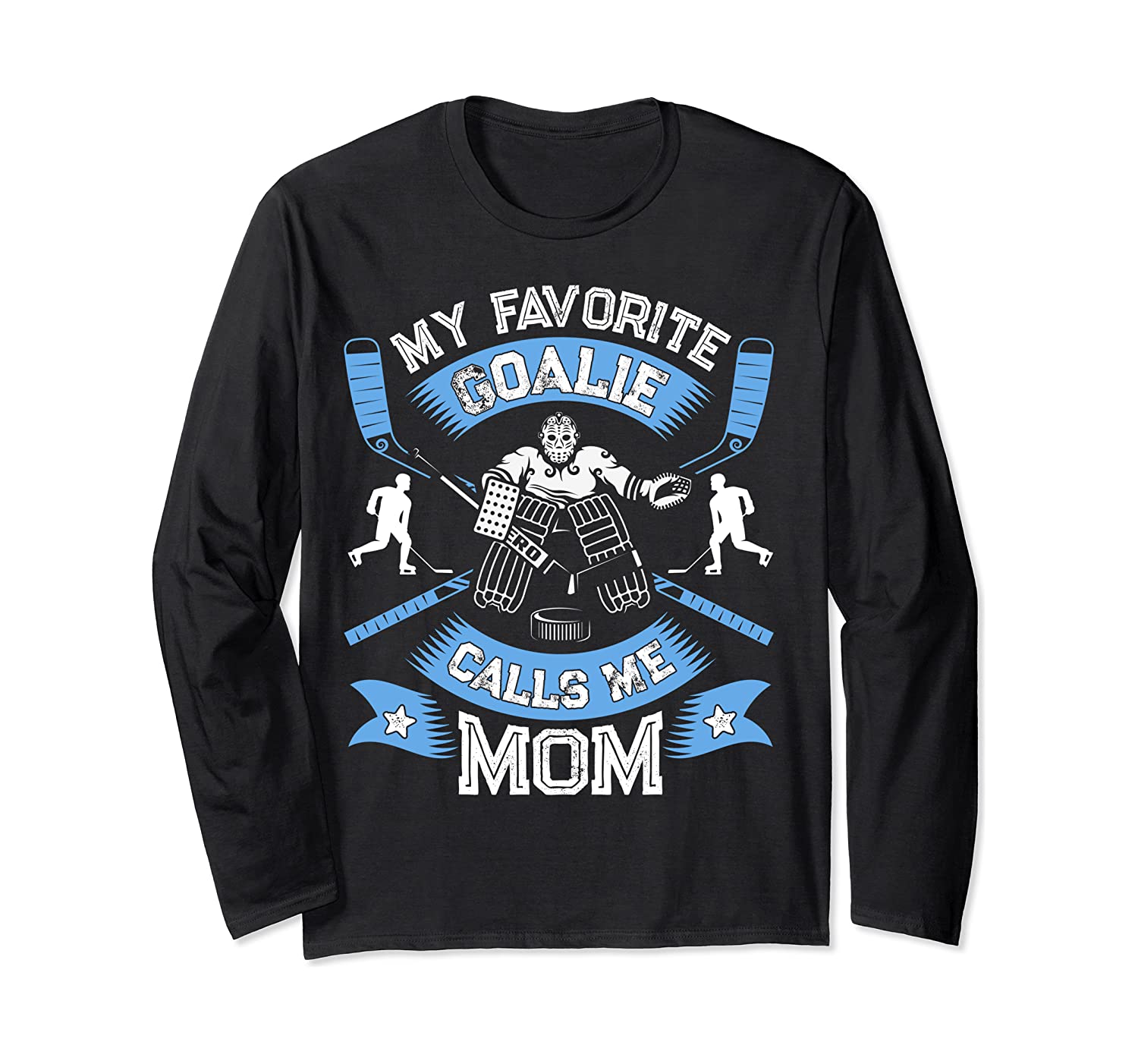 My Favorite Goalie Calls Mom T Shirt Women Ice Hockey Sport