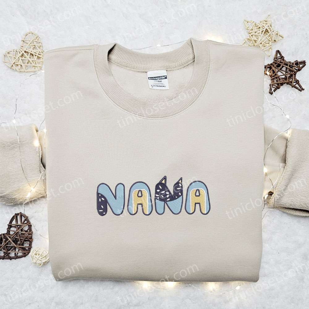 Nana Embroidered Shirt, Bluey Cartoon Embroidered Hoodie, Best Mother’s Day Gift Idea