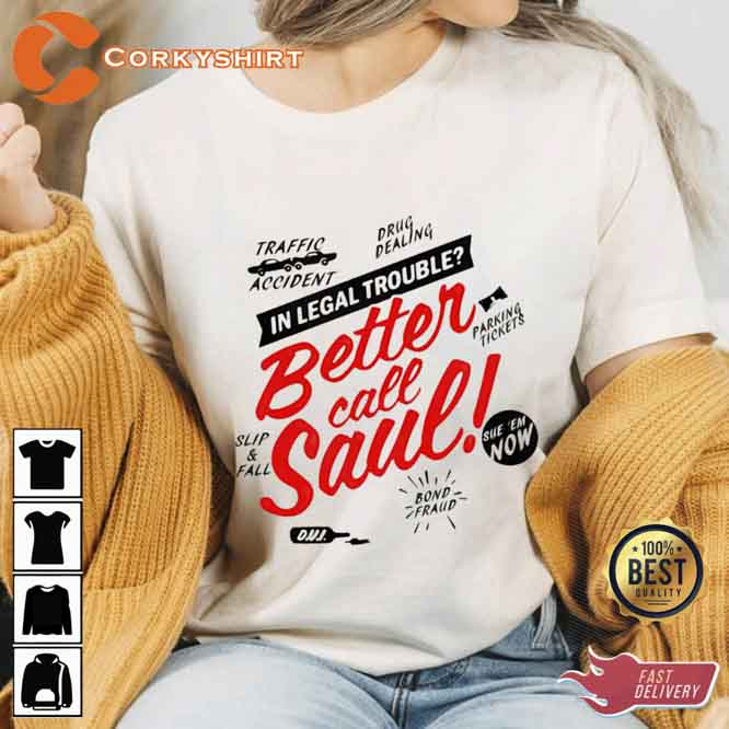 Need A Lawyer Then Call Saul – Better Call Saul Dark T-shirt