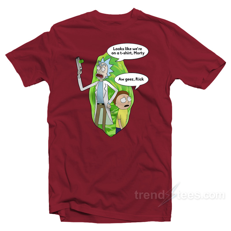 New Rick And Morty Meme T-shirt, We're On A T-shirt Cheap Trendy Clothing