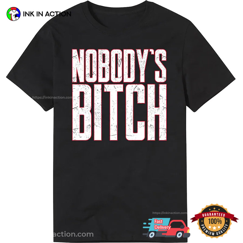 Nobody’s Bitch Jimmy Uso Wwe Funny T-shirt