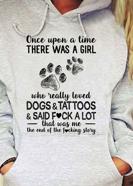 Once Upon A Time There Was A Girl Who Really Loved Dogs & Tattoos Animal Shirt