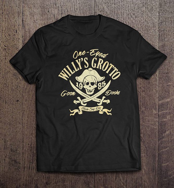 One Eyed Willy's Grotto Goon Docks Shirt
