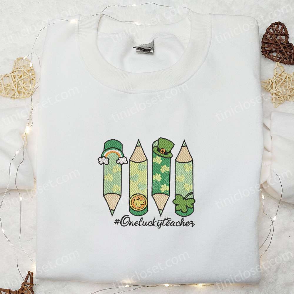 One Lucky Teacher Pencils Embroidered Shirt, Saint Patrick’s Day Embroidered Hoodie, Best Holiday Gift Idea