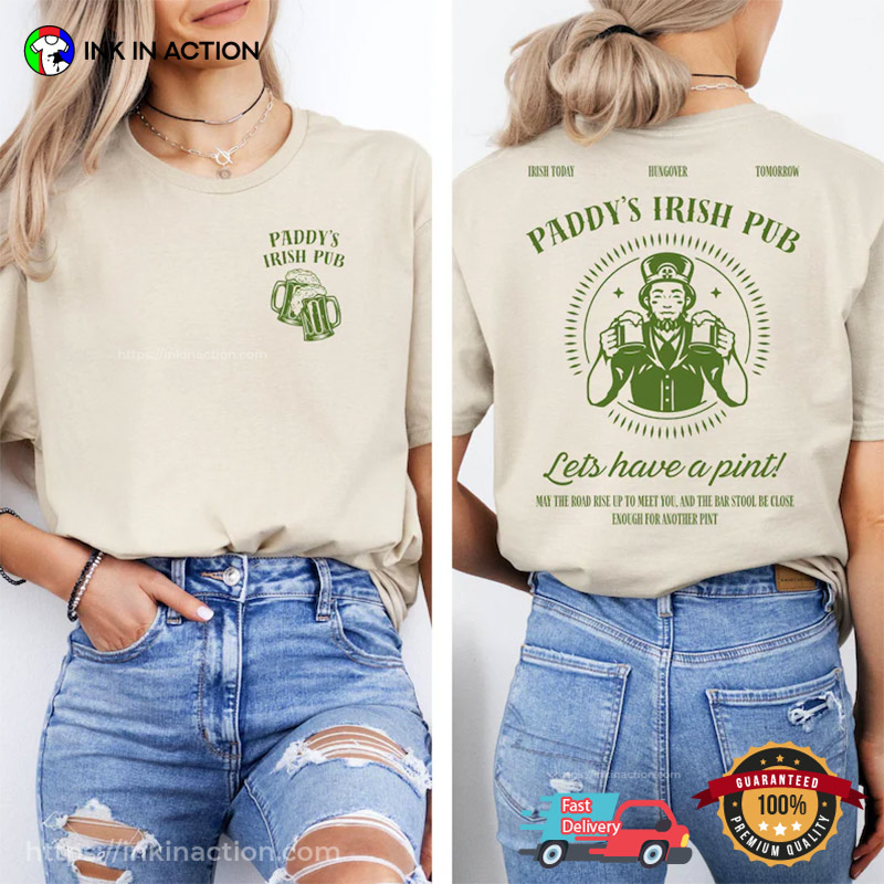 Paddy’s Irish Pub St. Patrick’s Day 2 Sided T-shirt