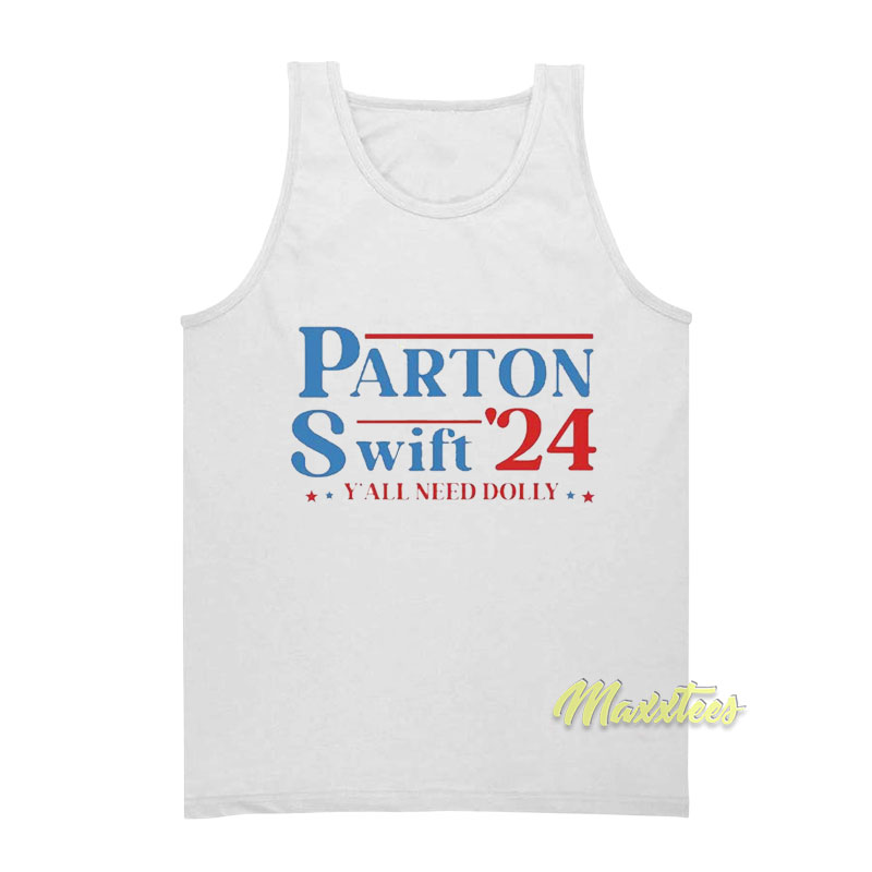 Parton Swift Y'all Need Only Tank Top