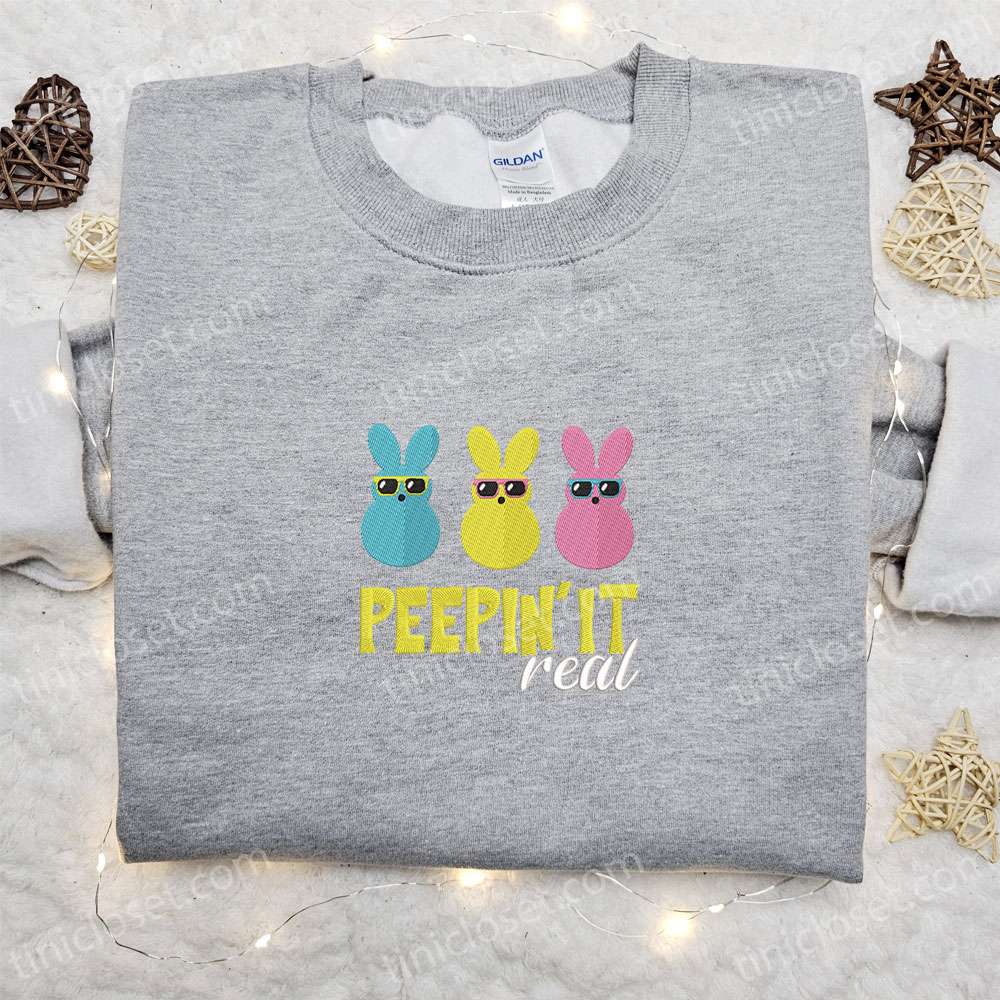 Peepin’ It Real Embroidered Shirt, Thanksgiving Day Embroidered Hoodie, Best Holiday Gift Ideas