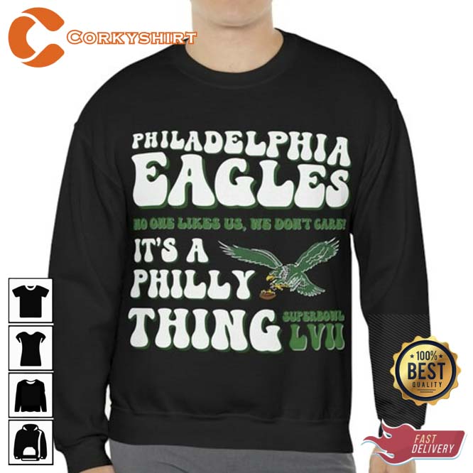 Philadelphia Eagles It’s A Philly Thing Sweatshirt