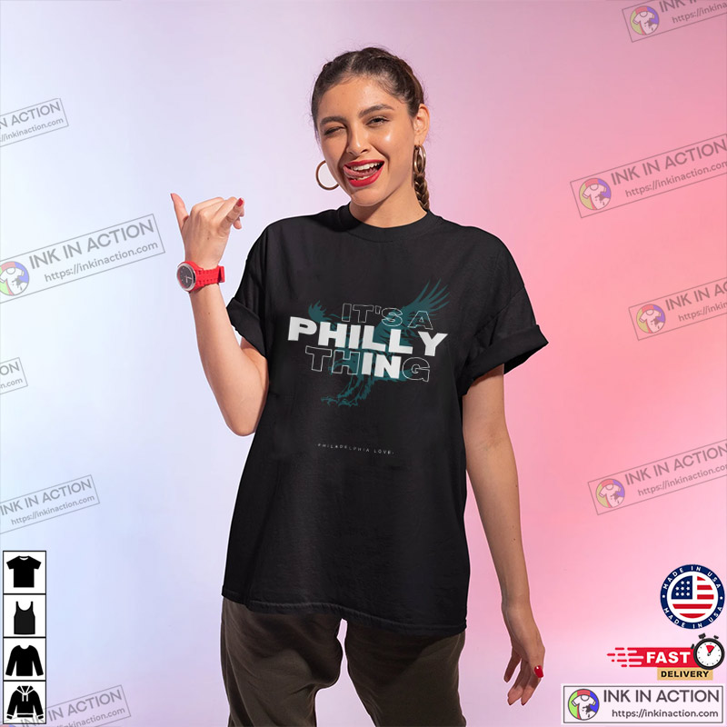 Philadelphia Love Shirt, It’s A Philly Thing T-shirt