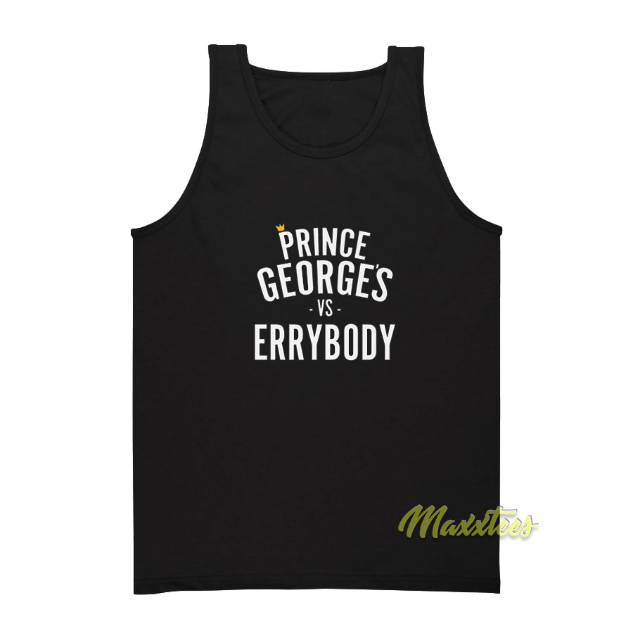 Prince George's Vs Errybody Tank Top