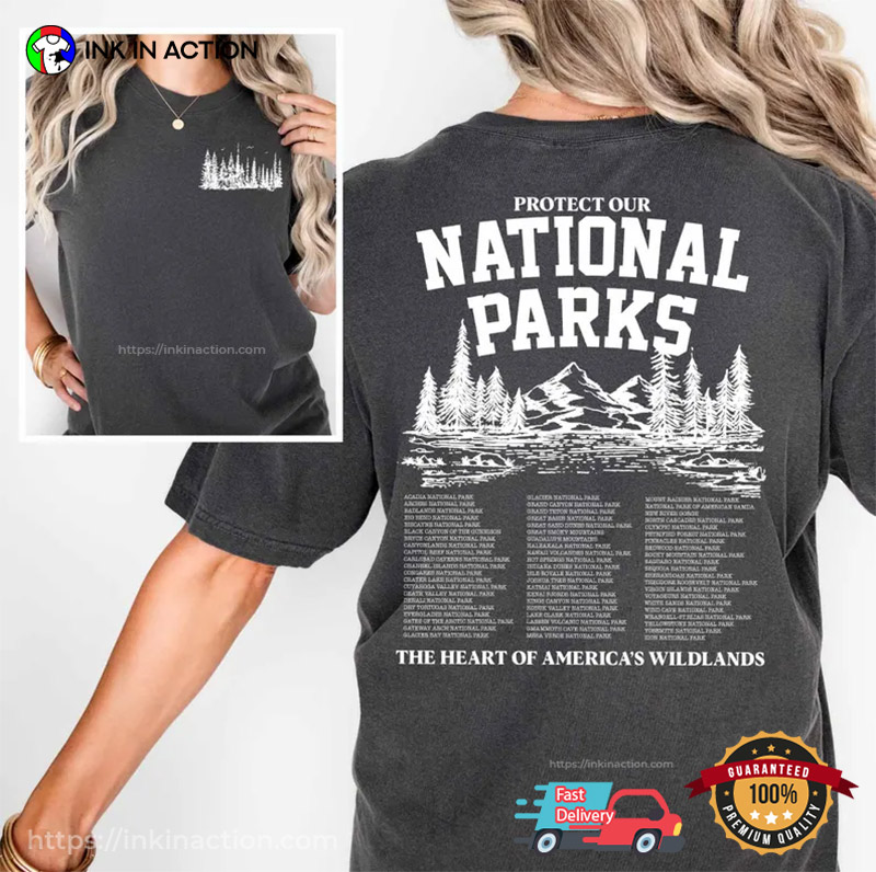 Protect Our National Parks, The Heart Of America’s Wildland 2-sided T-shirt