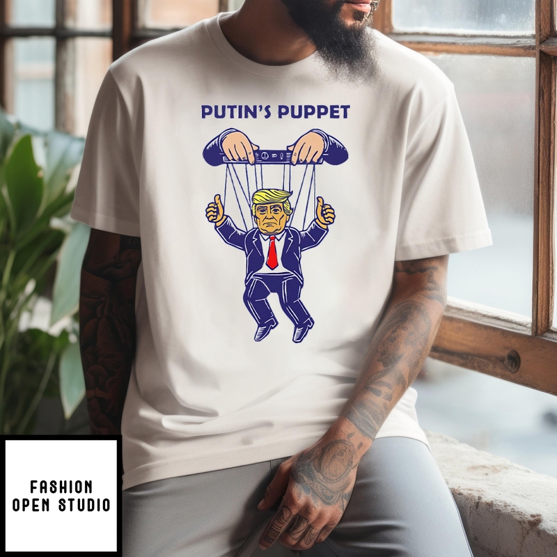 Putin’s Puppet Trump Is A Russian Asset Political Parody T-shirt