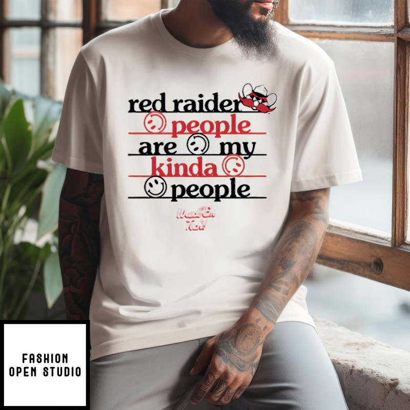 Red Raider People Are My Kinda People Wreck ‘em Tech T-shirt