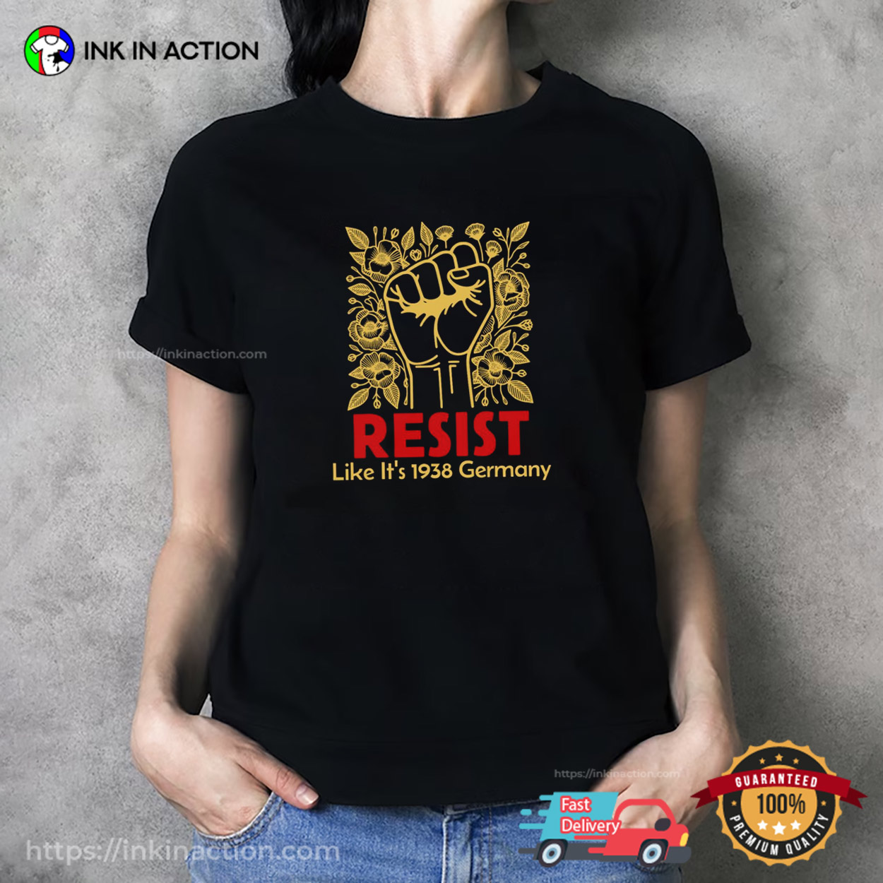 Resist Like It’s 1938 Germany Fight For Rights T-shirt