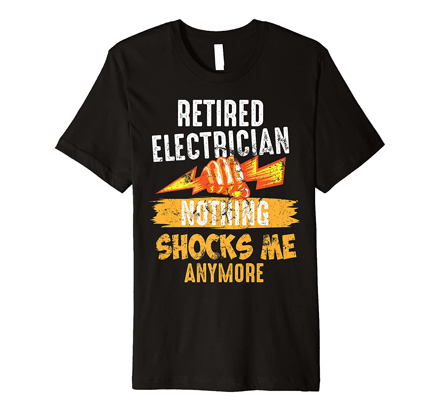 Retired Electrician Shock Linemen Fathers Day Funny Gift Premium T Shirt 2