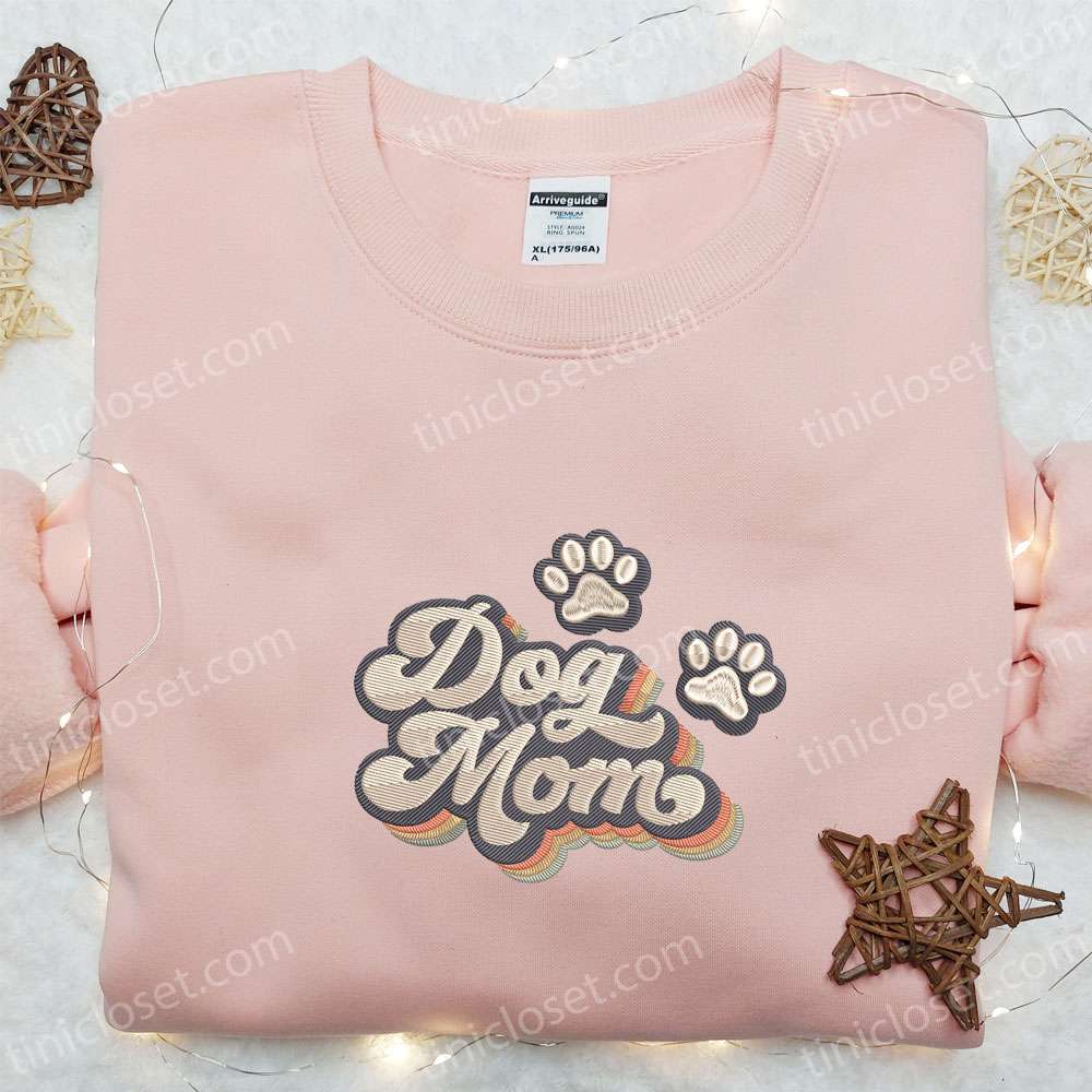 Retro Dog Mom Embroidered T-shirt, Holiday Embroidered T-shirt, Best Mother’s Day Gift Ideas