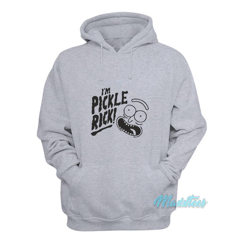 Rick And Morty I'm Pickle Rick Hoodie