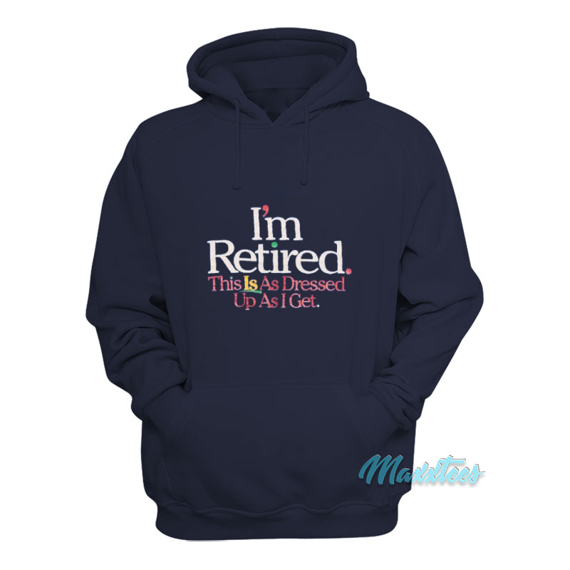 Rihanna I'm Retired Hoodie