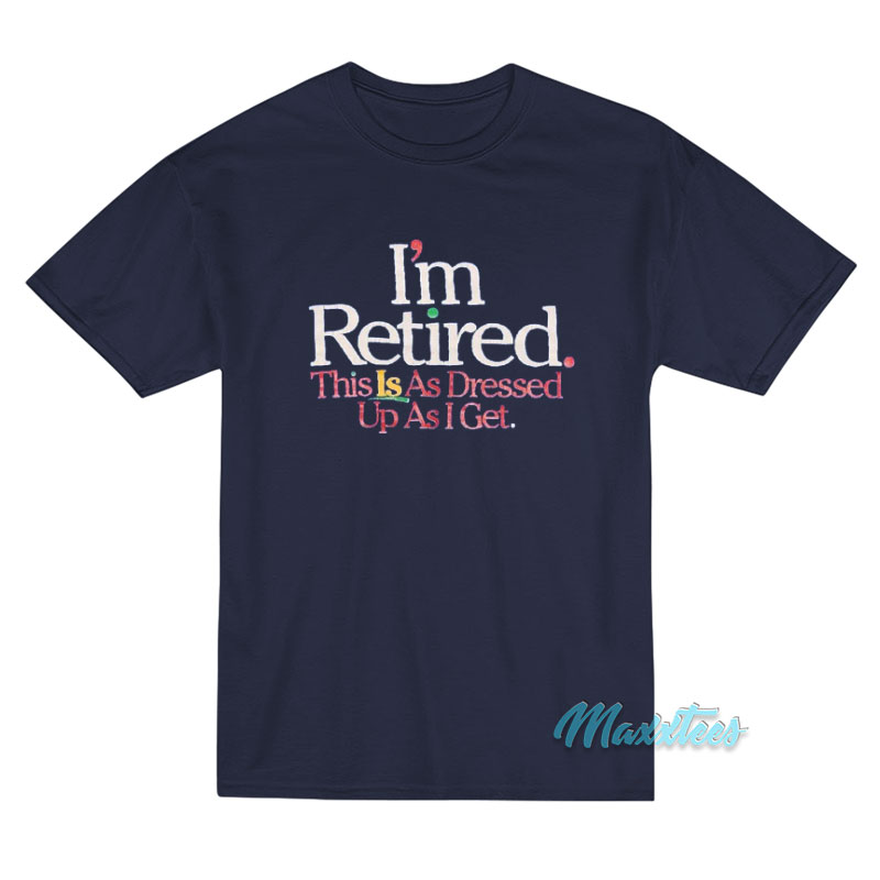 Rihanna I'm Retired T-shirt