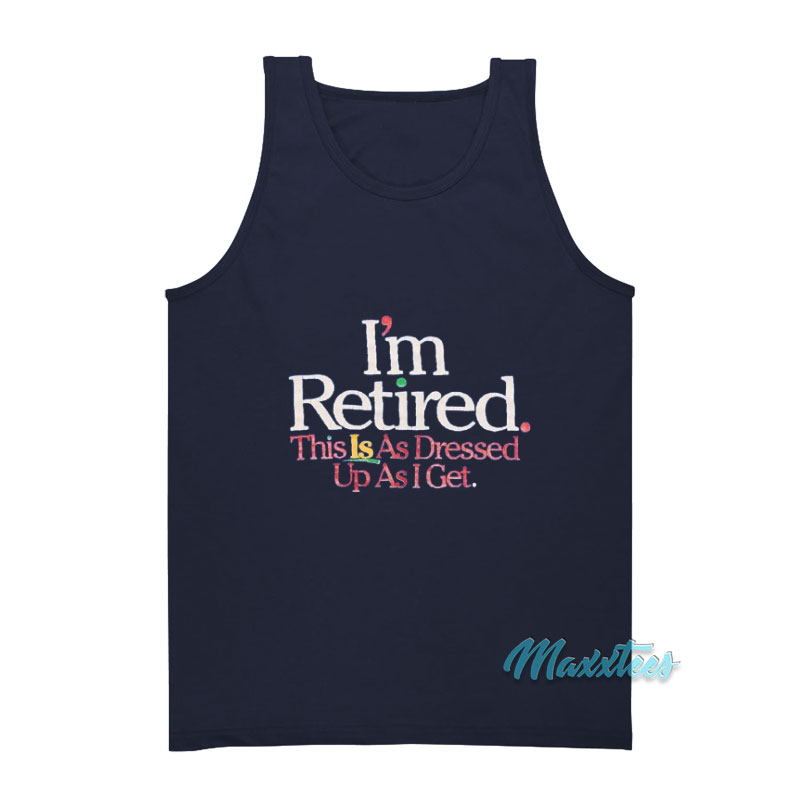 Rihanna I'm Retired Tank Top