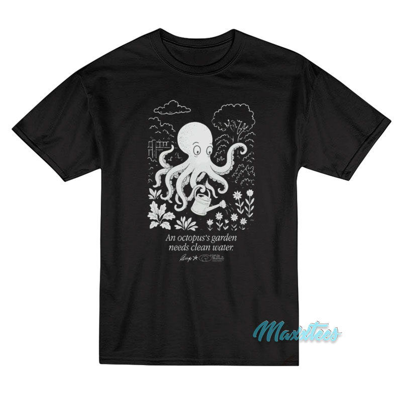 Ringo An Octopus's Garden Needs Clean Water T-shirt
