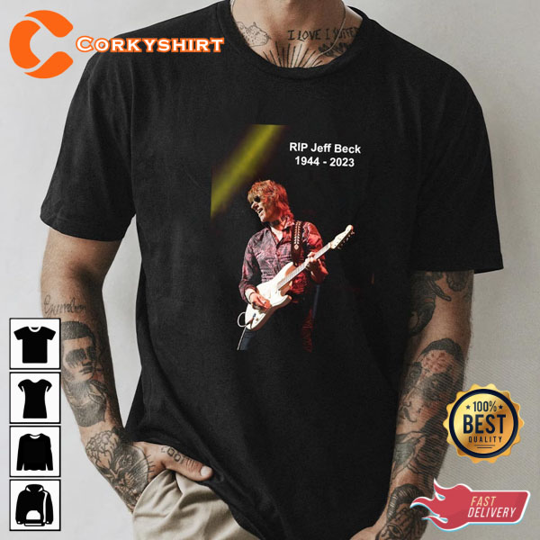 Rip Jeff Beck 1944 – 2023 Rest In Peace Memorial T-shirt