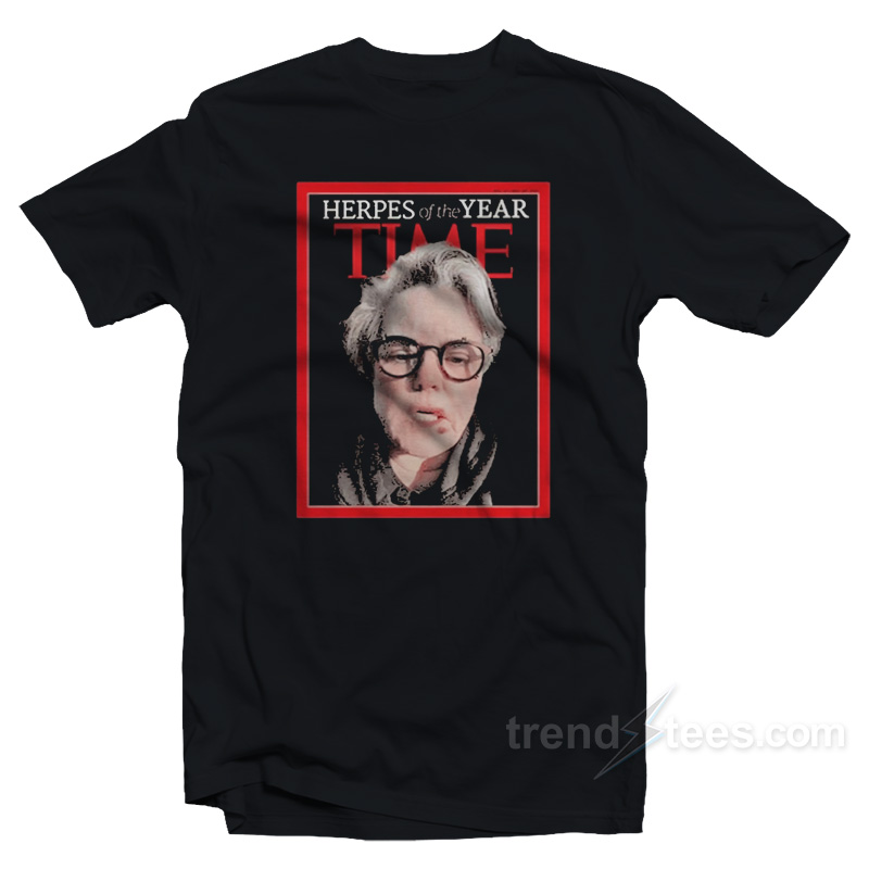 Rosie O'donnell Herpes Of The Year Time T-shirt