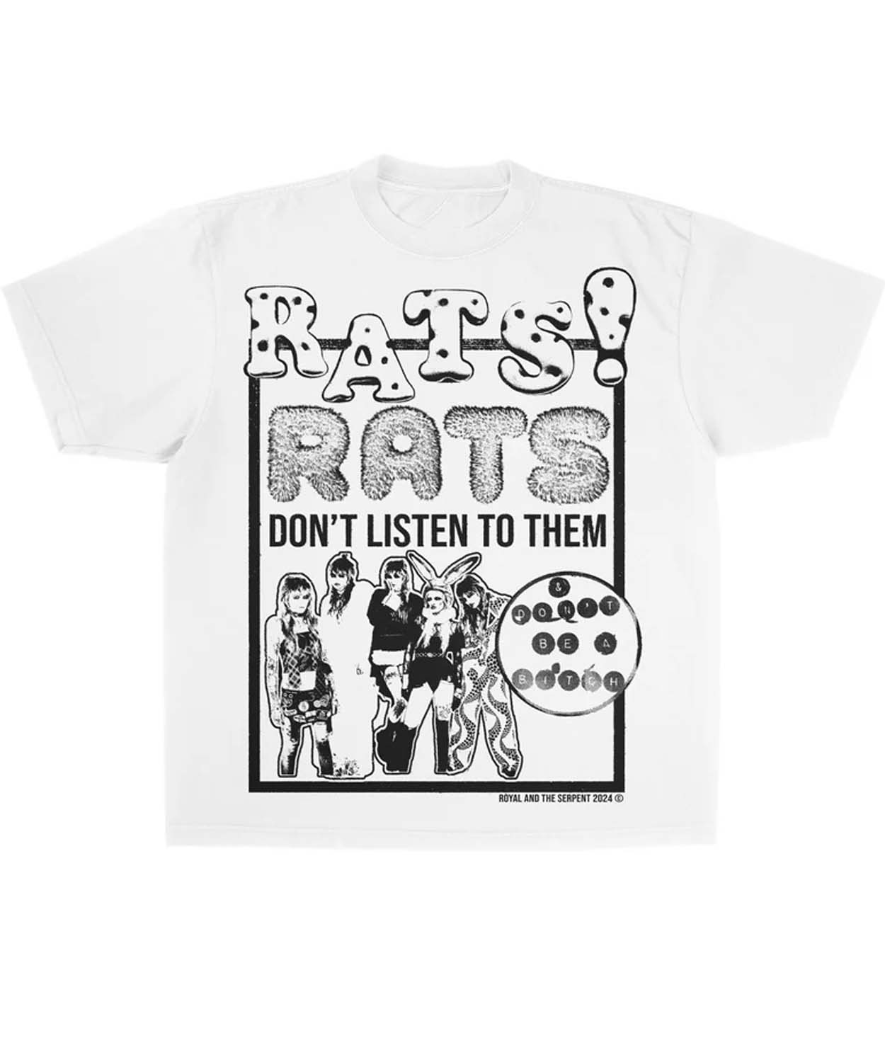 Royalandtheserpent Merch Tee Rats Don’t Listen To Them