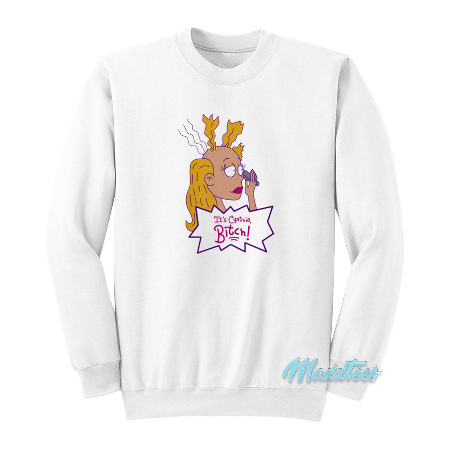 Rugrats It's Cynthia Bitch Sweatshirt