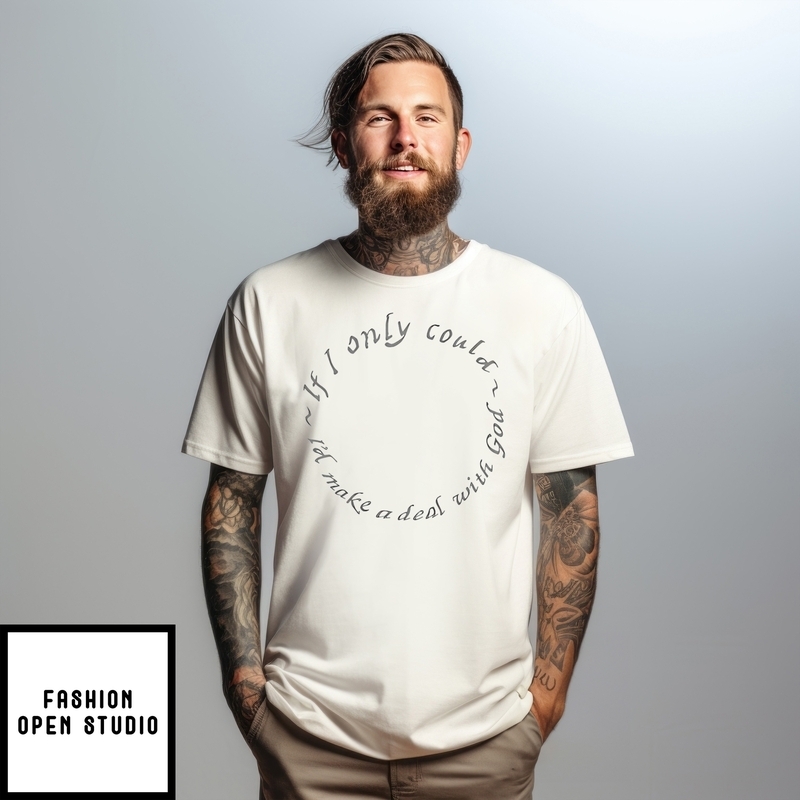 Running Up That Hill If I Only Could I’d Make A Deal With God T-shirt