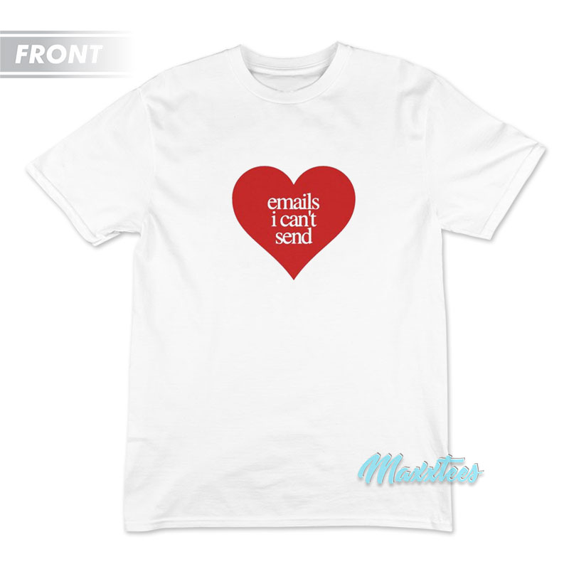 Sabrina Carpenter Emails I Can't Send Love T-shirt