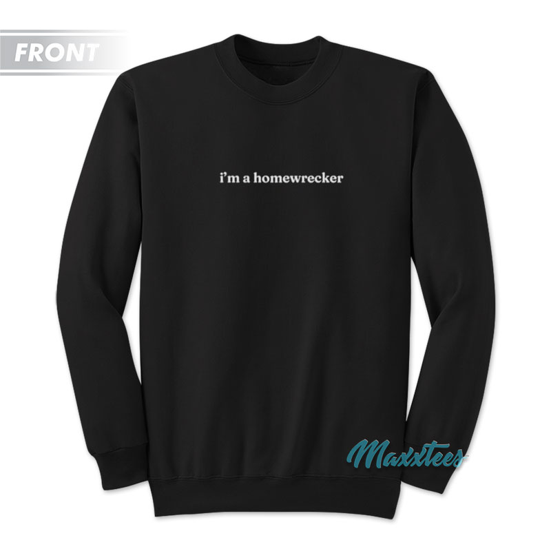 Sabrina Carpenter Homewrecker I'm A Slut Sweatshirt